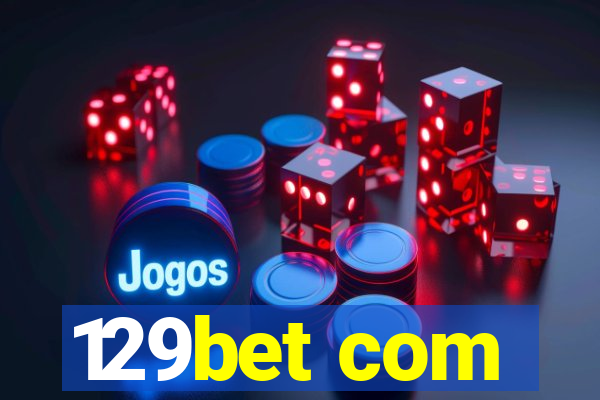 129bet com