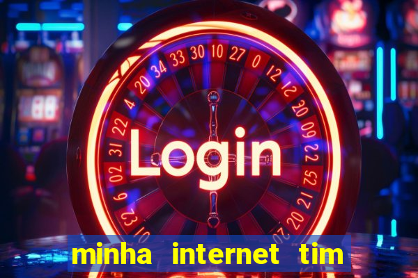 minha internet tim beta acabou como contratar mais