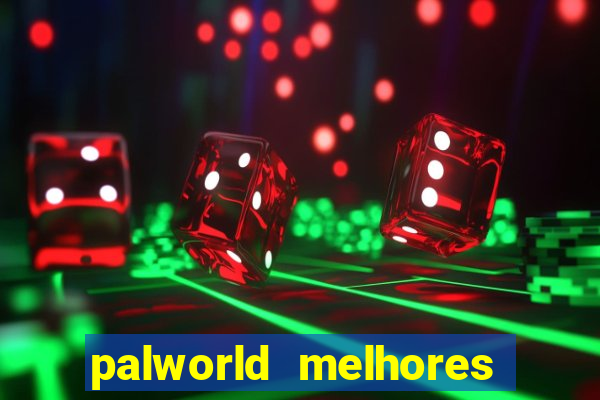 palworld melhores pals para trabalho