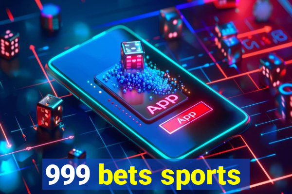 999 bets sports