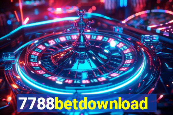 7788betdownload