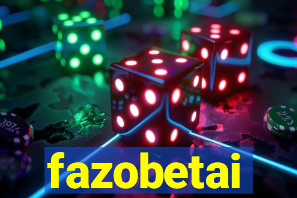 fazobetai