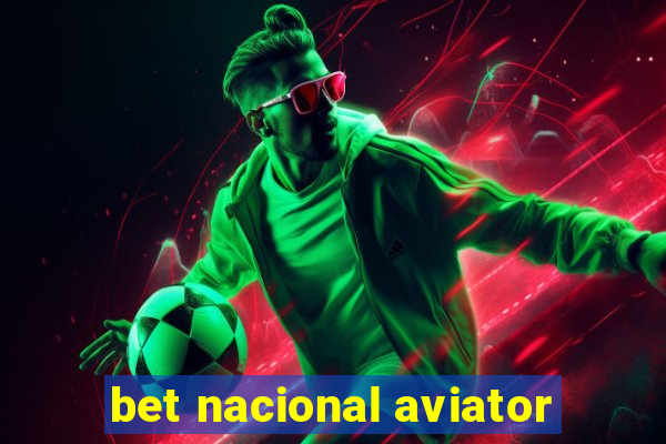 bet nacional aviator