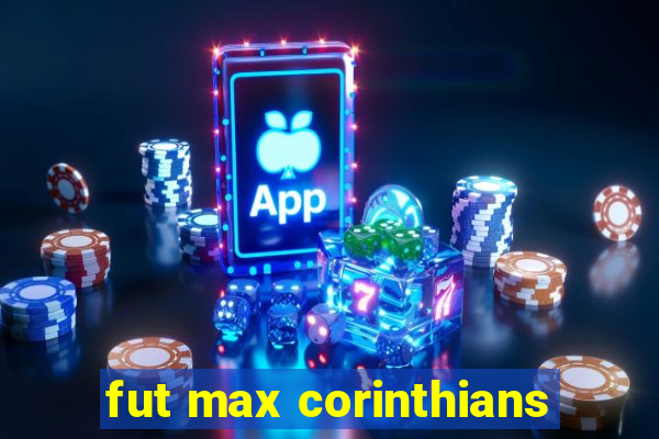 fut max corinthians