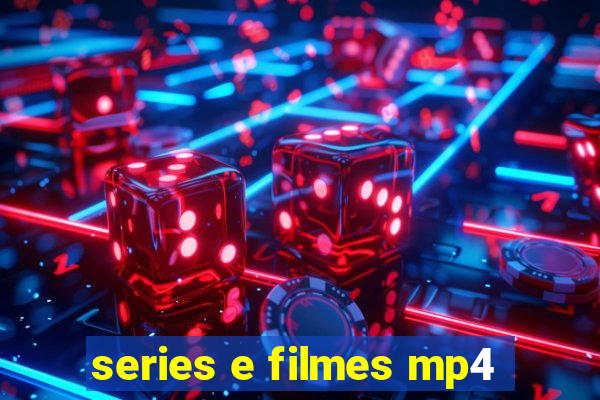 series e filmes mp4