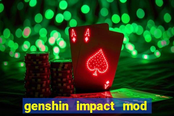 genshin impact mod menu 2024