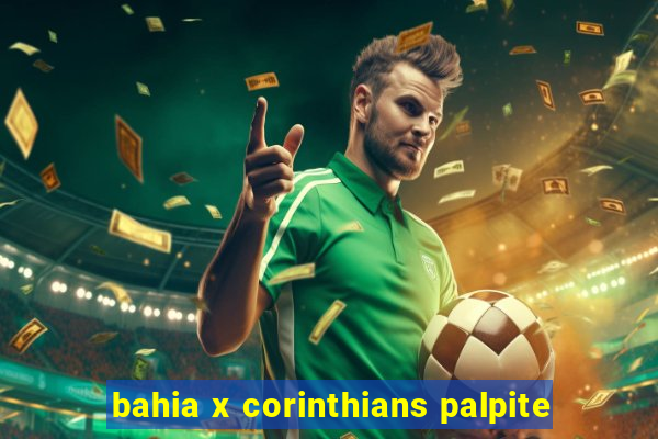 bahia x corinthians palpite