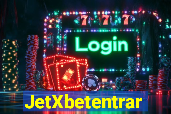 JetXbetentrar