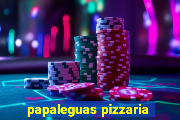 papaleguas pizzaria