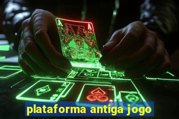 plataforma antiga jogo