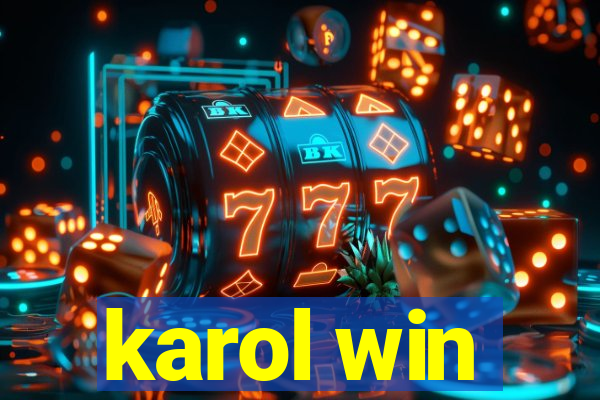 karol win