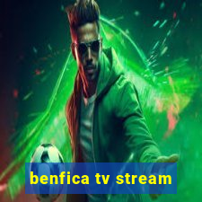 benfica tv stream