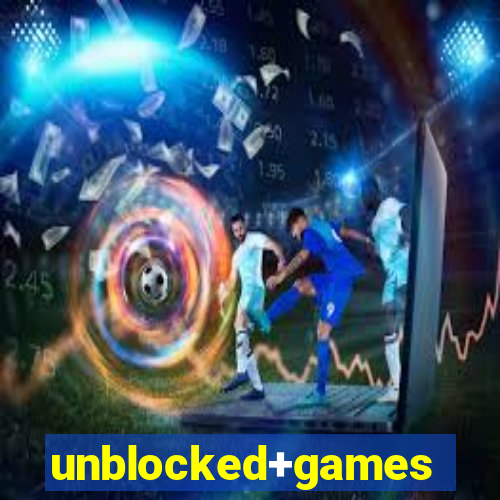 unblocked+games