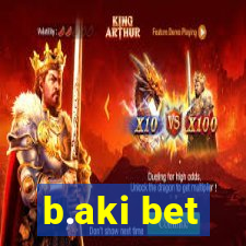 b.aki bet