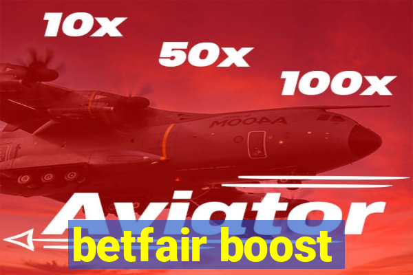 betfair boost