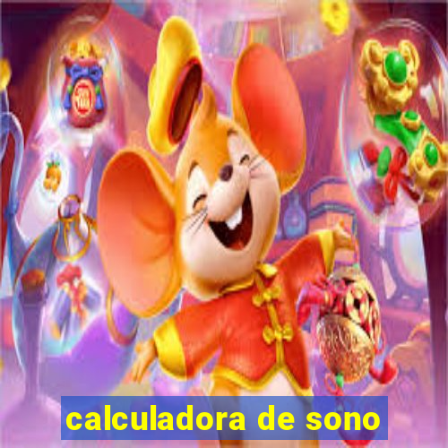 calculadora de sono