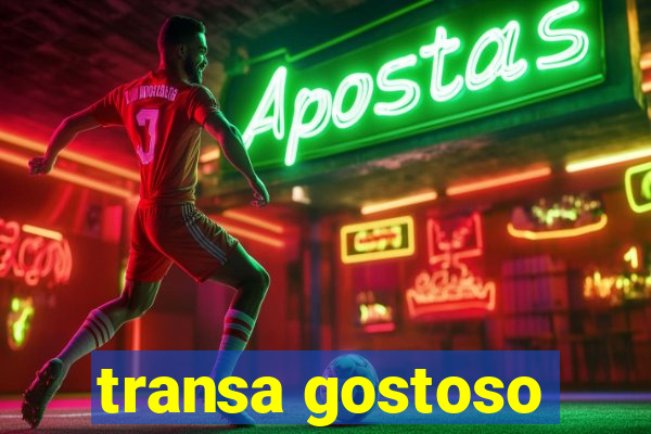 transa gostoso