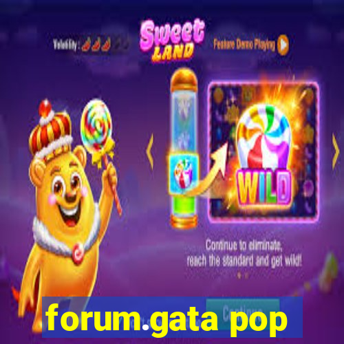 forum.gata pop