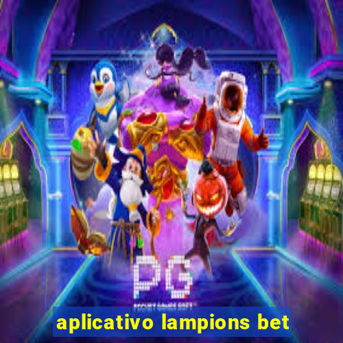 aplicativo lampions bet