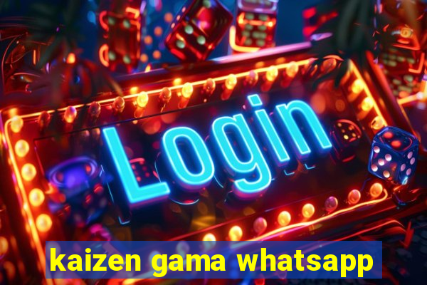 kaizen gama whatsapp