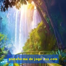 plataforma de jogo 3ss.com