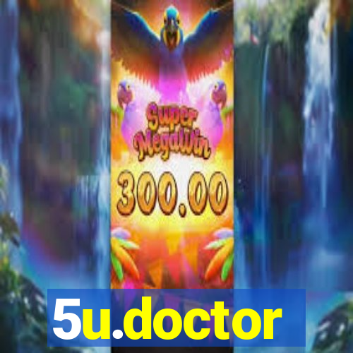 5u.doctor