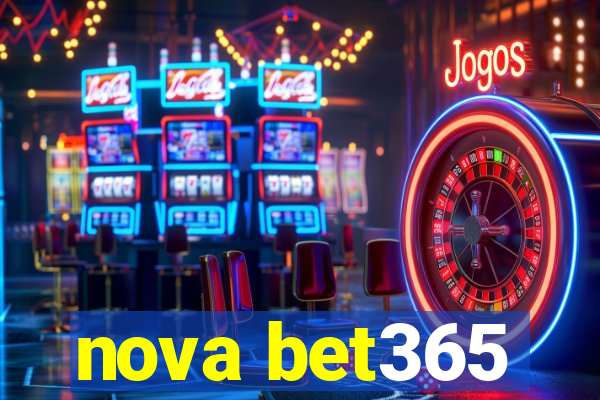 nova bet365