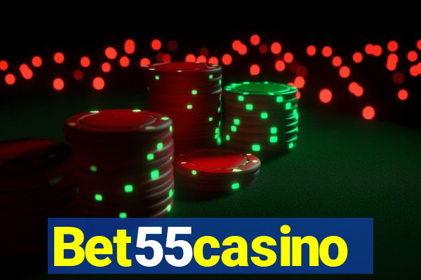 Bet55casino