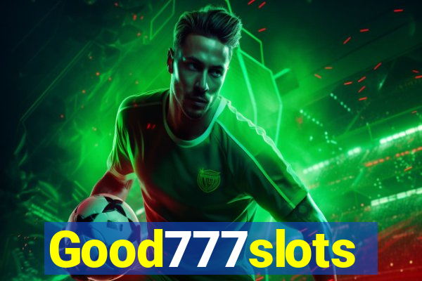 Good777slots