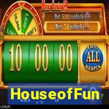 HouseofFun