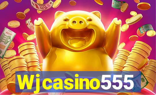 Wjcasino555