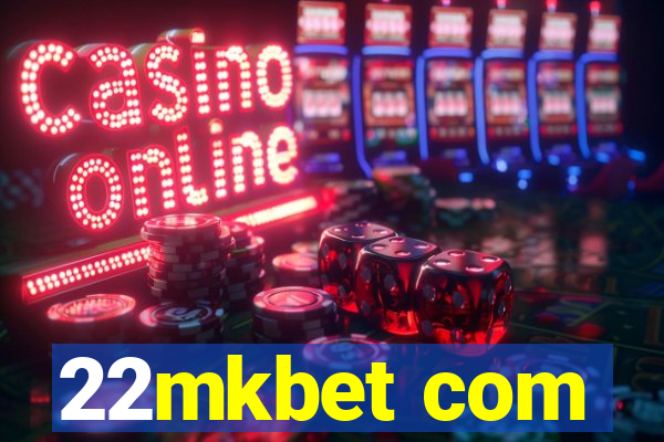 22mkbet com