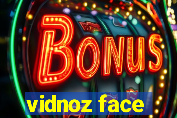 vidnoz face