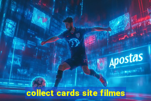 collect cards site filmes