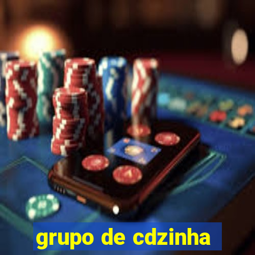 grupo de cdzinha