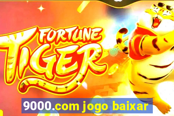 9000.com jogo baixar