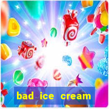 bad ice cream click jogos