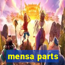 mensa parts