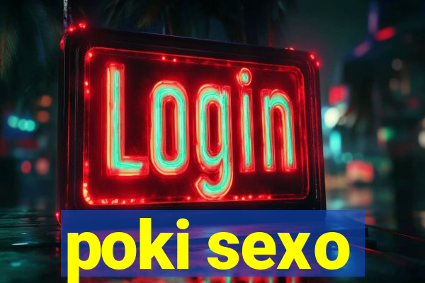 poki sexo