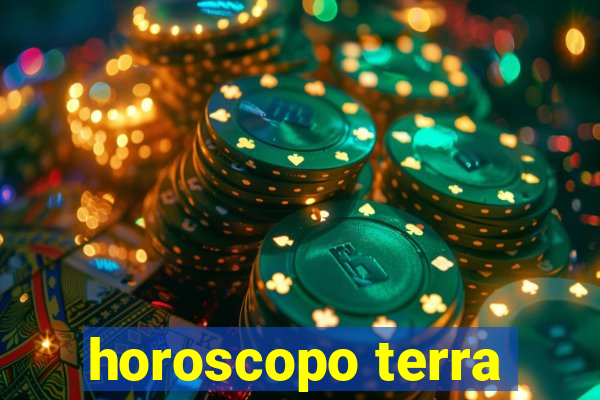 horoscopo terra