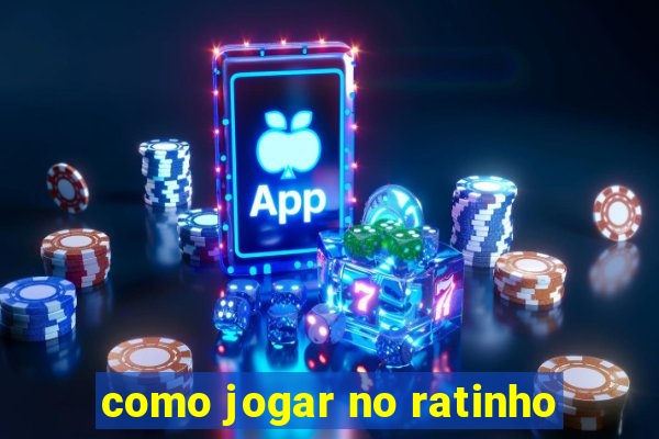 como jogar no ratinho