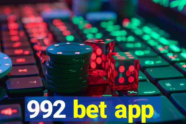 992 bet app