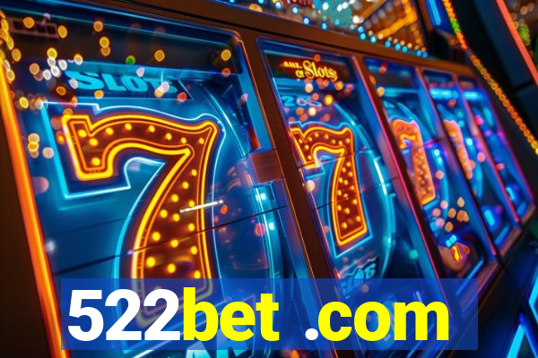 522bet .com