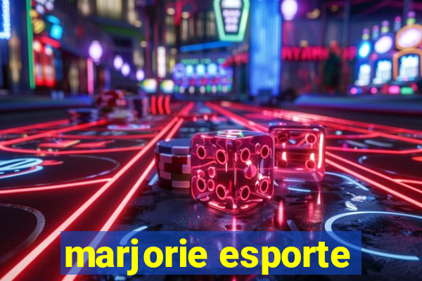 marjorie esporte