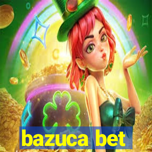 bazuca bet