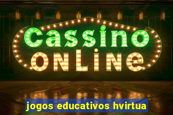 jogos educativos hvirtua