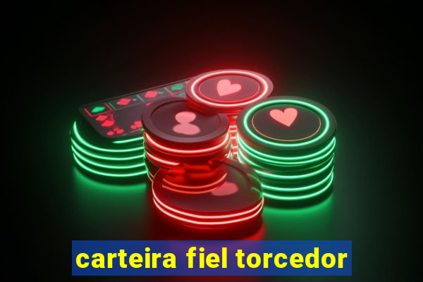 carteira fiel torcedor