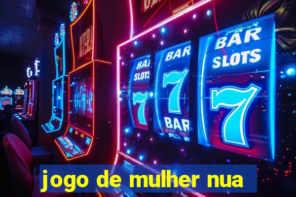 jogo de mulher nua