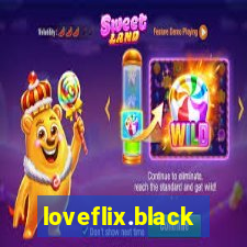 loveflix.black