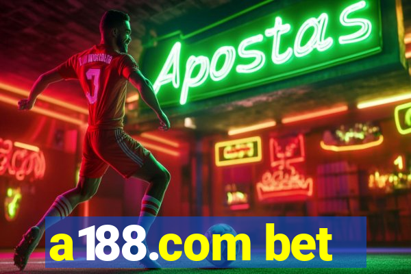 a188.com bet